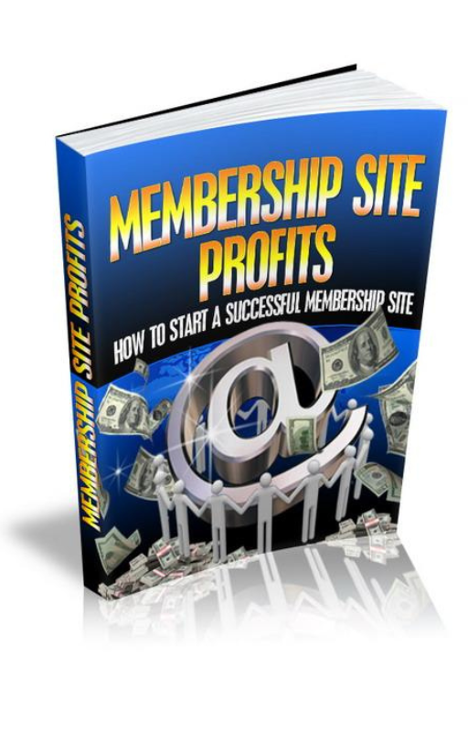 "Membership Site Profits – Build Recurring Income with Your Own Successful Membership Site"