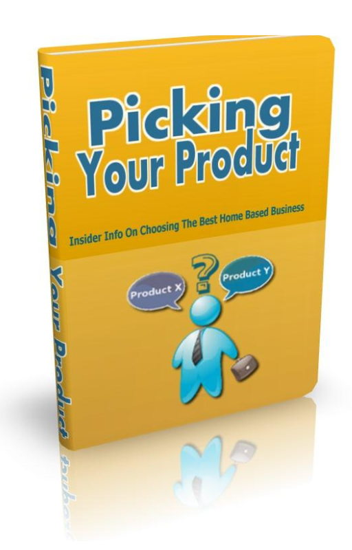 "Picking Your Product"